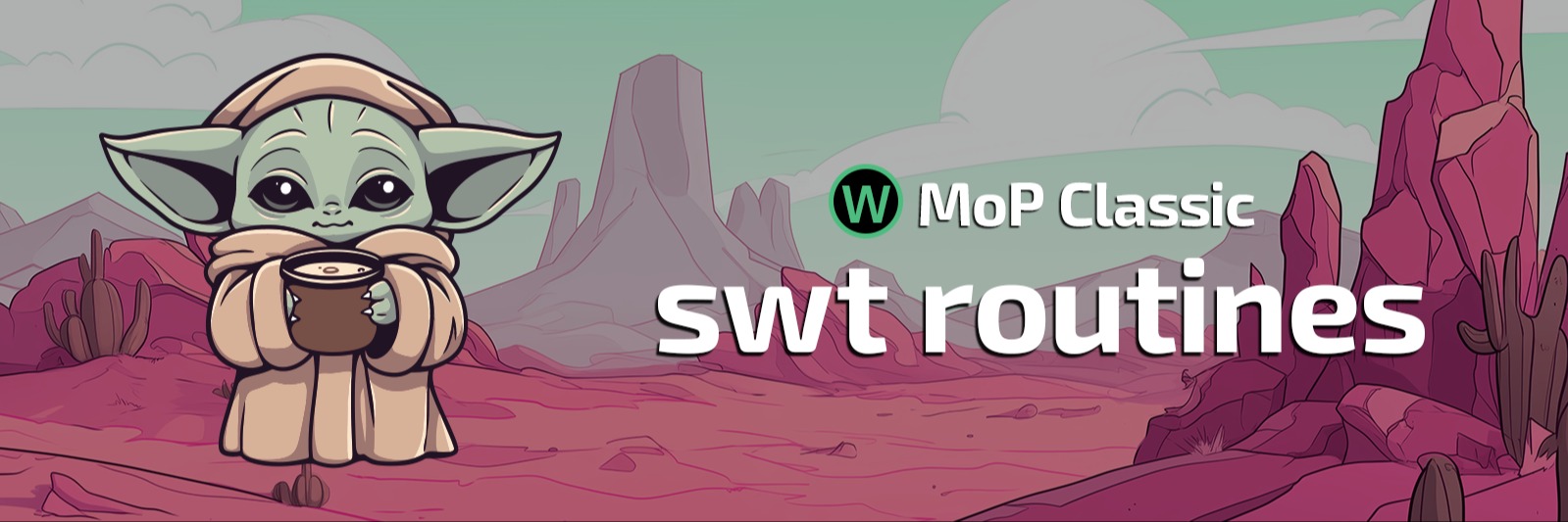 swt routines | MoP